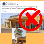 Faux, ces photos ne représentent pas  les aéroports de Dolisie au Congo  et  Bangui en RCA