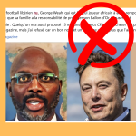 Faux, Elon Musk n’a pas offert d’acheter le Ballon d’or de Georges Weah