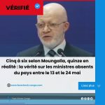 Cinq à six selon Moungalla, quinze en réalité : la vérité sur les ministres absents du Congo entre le 13 et le 24 mai