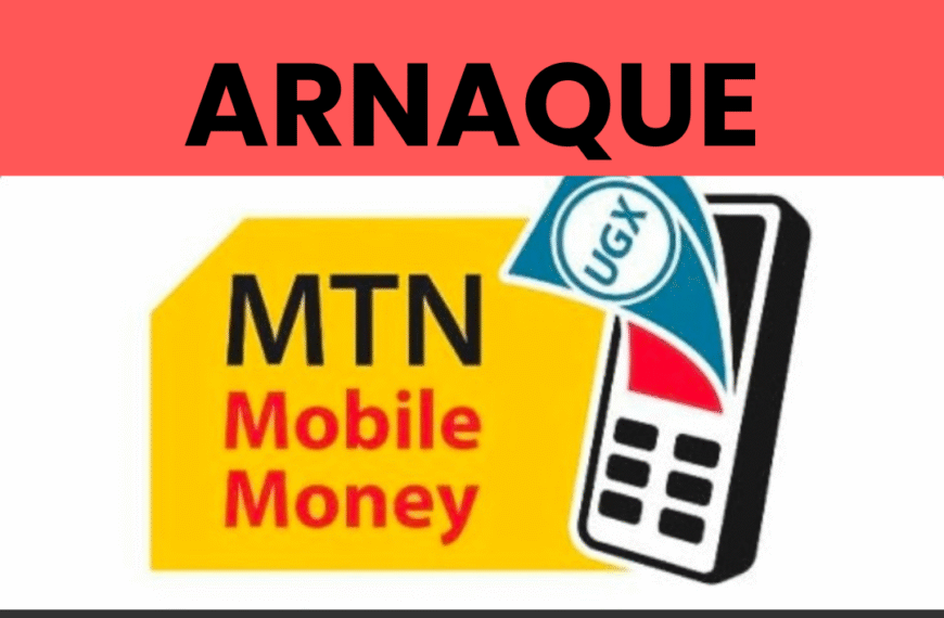 Arnaque MoMo : une fausse “subvention MTN” promet 190 000 CFA- Attention au piège !
