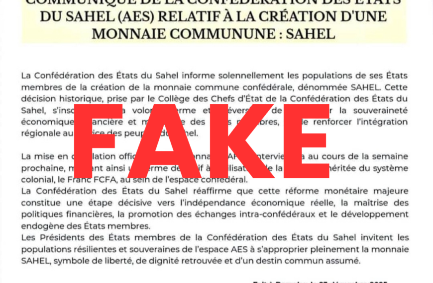 FAUX, l’AES n’a pas lancé de monnaie commune appelée “Sahel” 